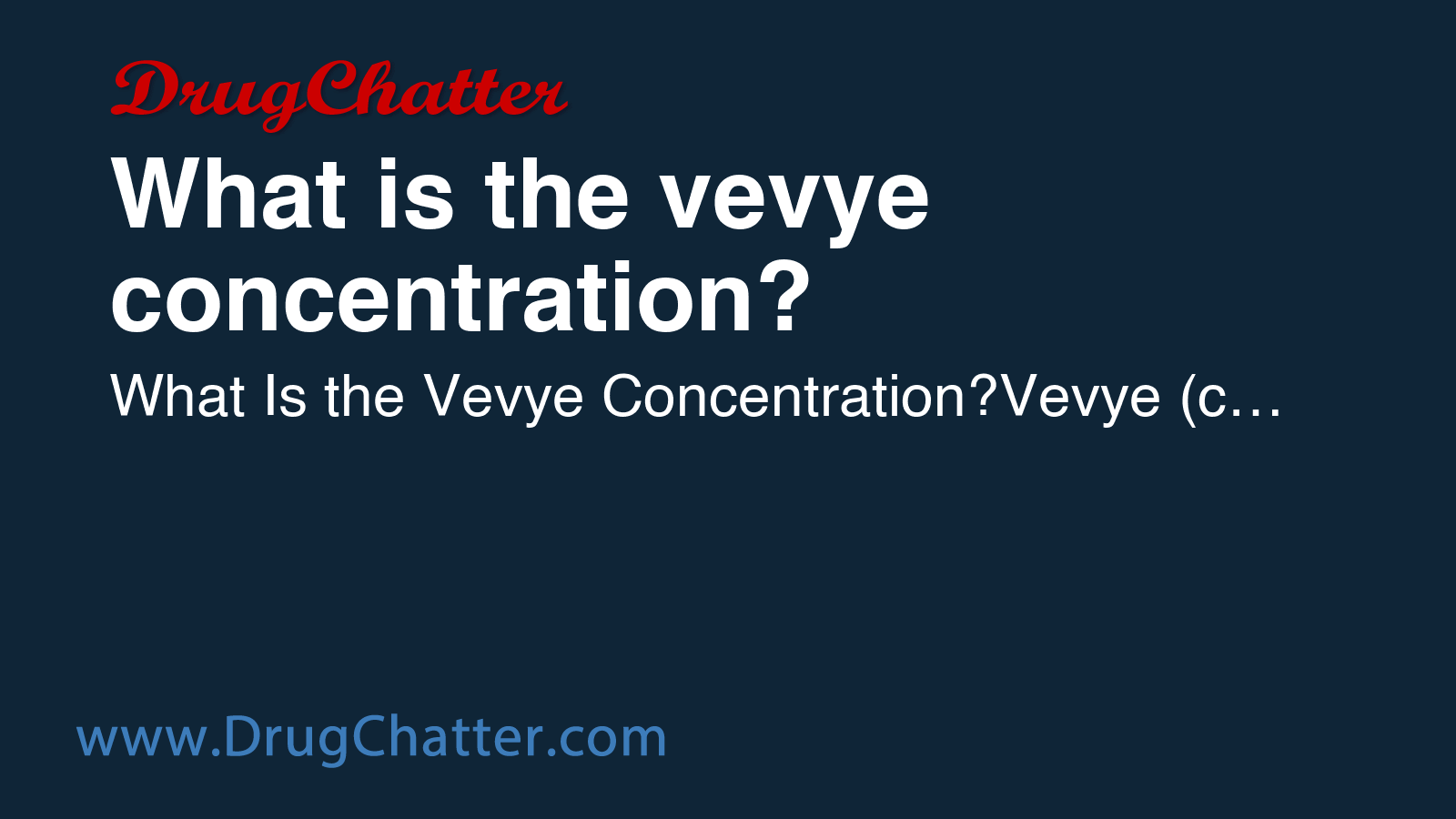 VEVYE: What is the vevye concentration? - DrugChatter