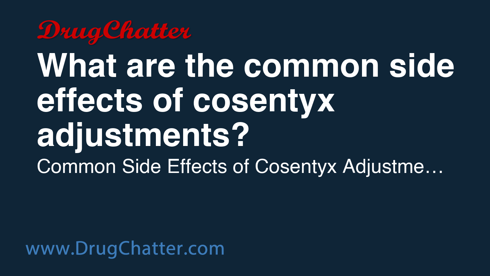 COSENTYX: What are the common side effects of cosentyx adjustments ...
