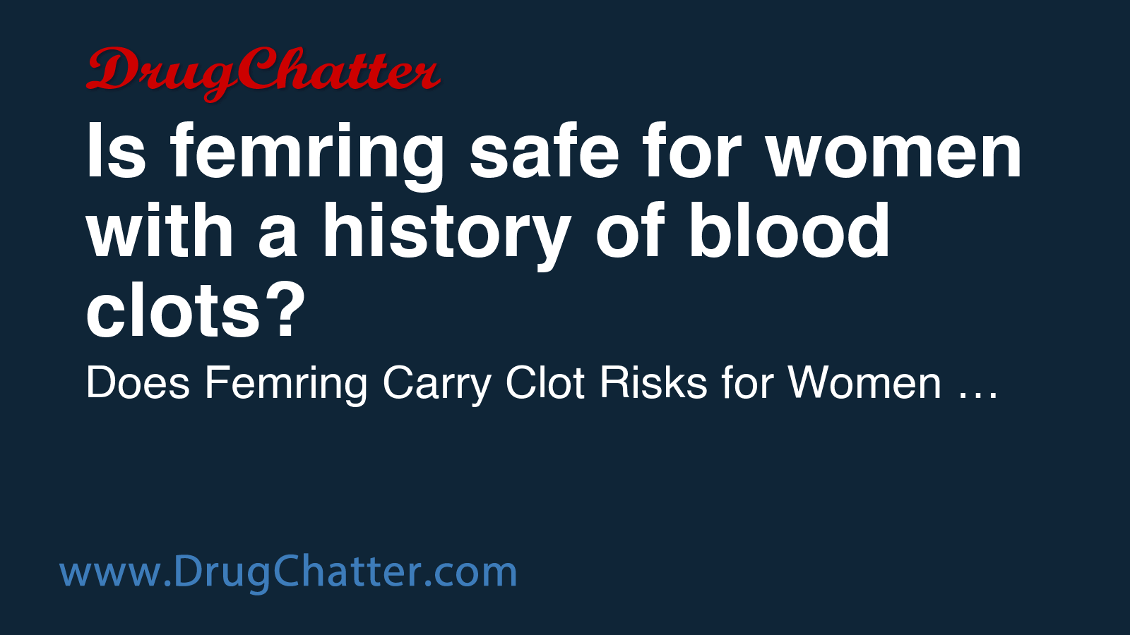 FEMRING: Is femring safe for women with a history of blood clots ...