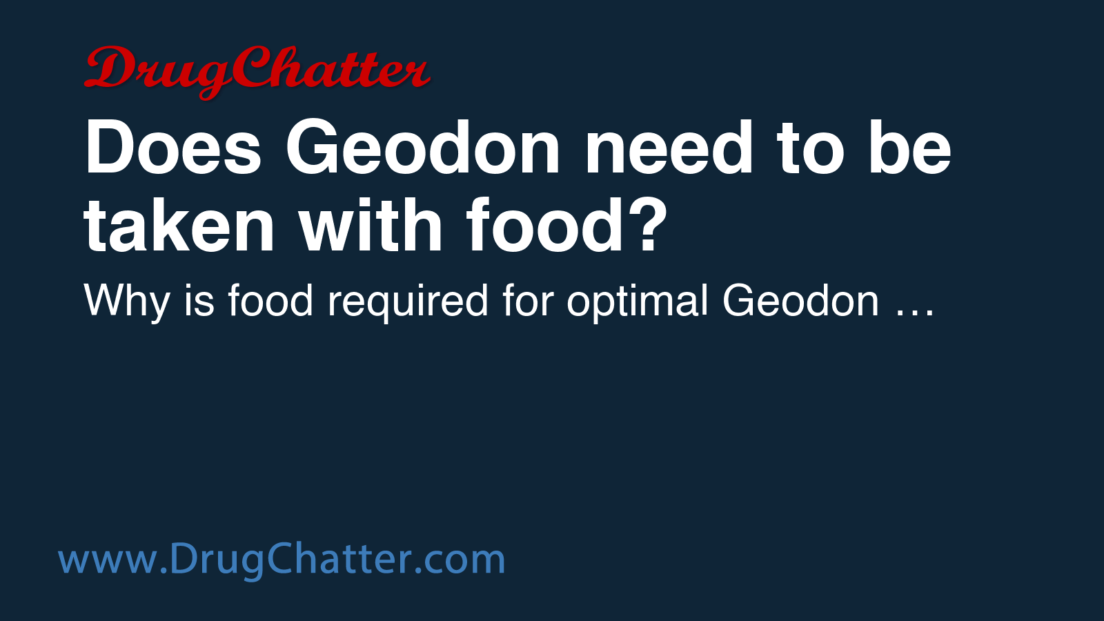 GEODON: Does Geodon need to be taken with food? - DrugChatter