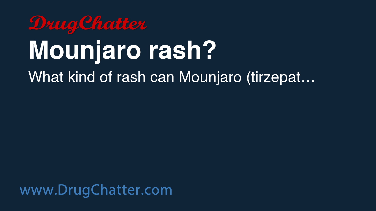 MOUNJARO: Mounjaro rash? - DrugChatter