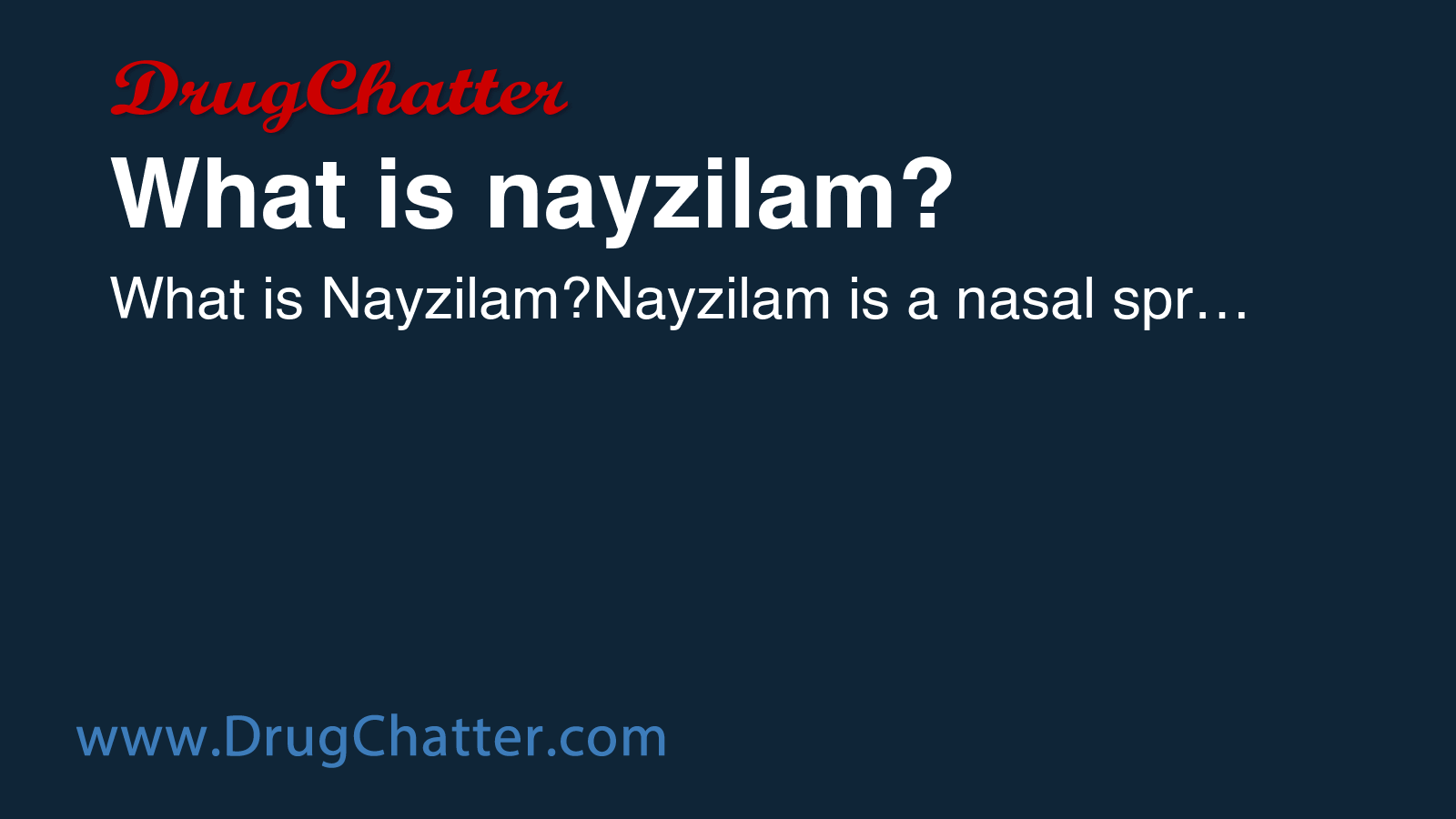 NAYZILAM: What is nayzilam? - DrugChatter