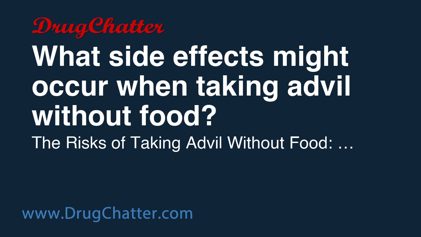 ADVIL: What side effects might occur when taking advil without food ...