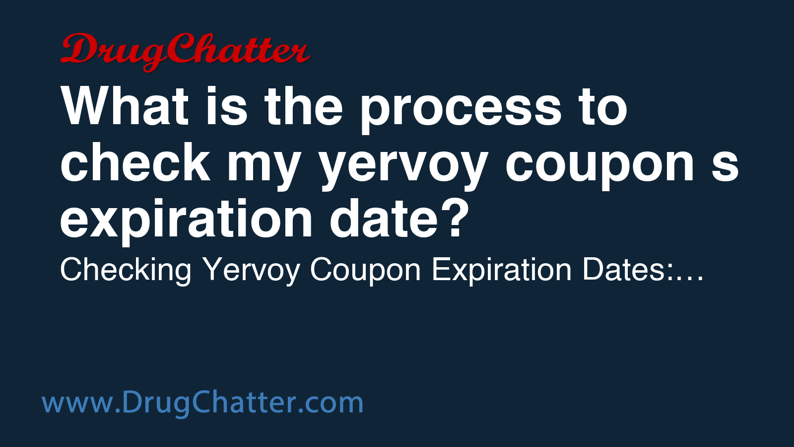 YERVOY: What is the process to check my yervoy coupon's expiration date ...