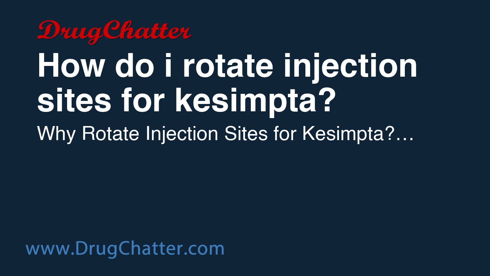 KESIMPTA: How do i rotate injection sites for kesimpta? - DrugChatter