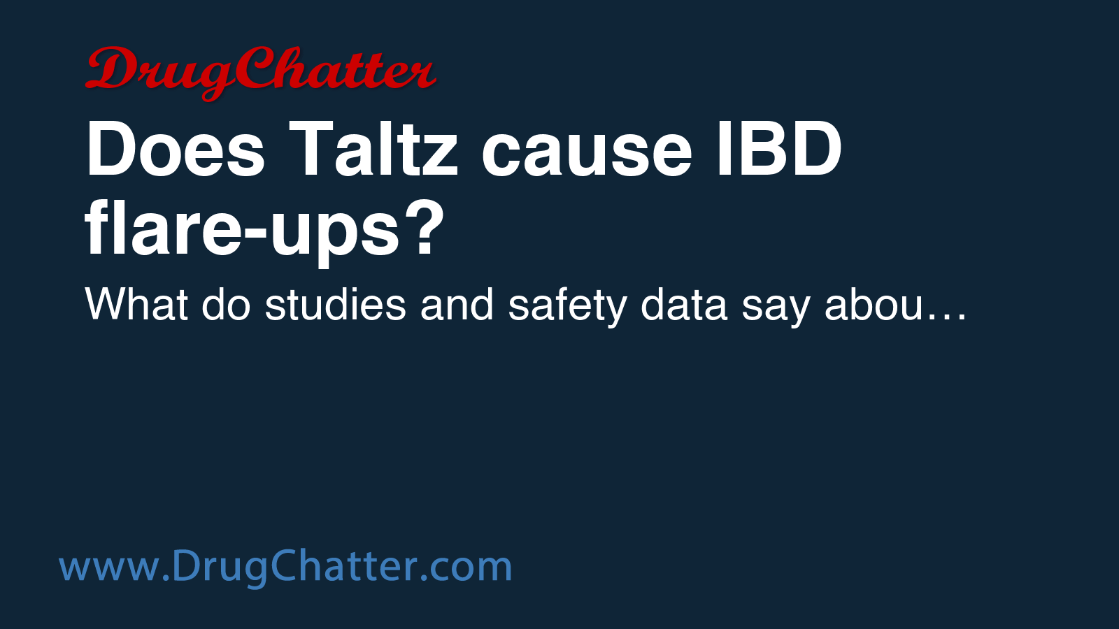 TALTZ: Does taltz cause ibd flare ups? - DrugChatter