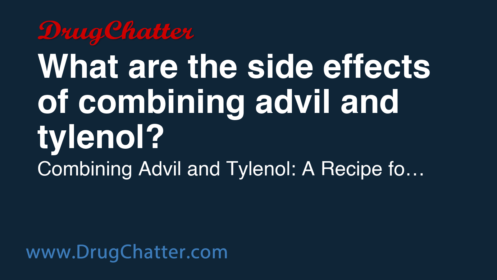 ADVIL: What are the side effects of combining advil and tylenol ...