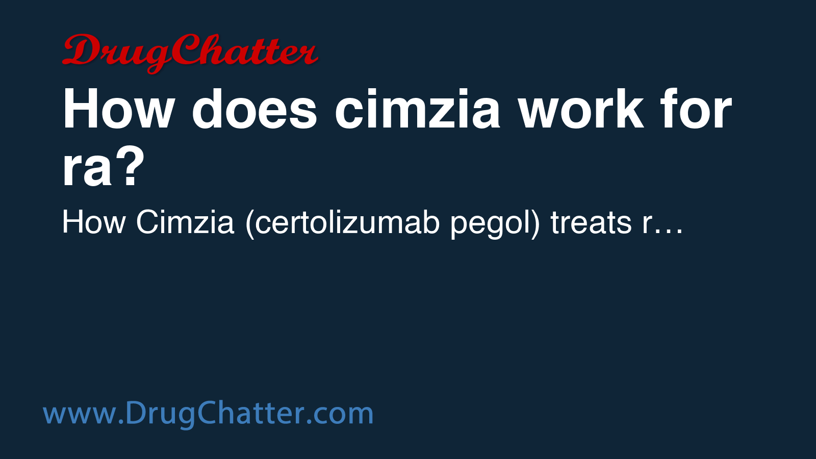 CIMZIA: How does cimzia work for ra? - DrugChatter