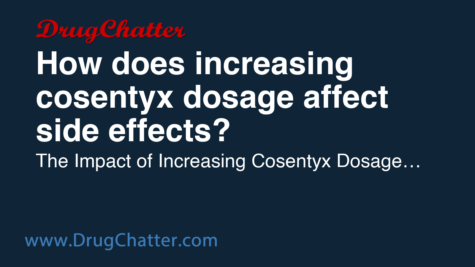 COSENTYX: How does increasing cosentyx dosage affect side effects ...