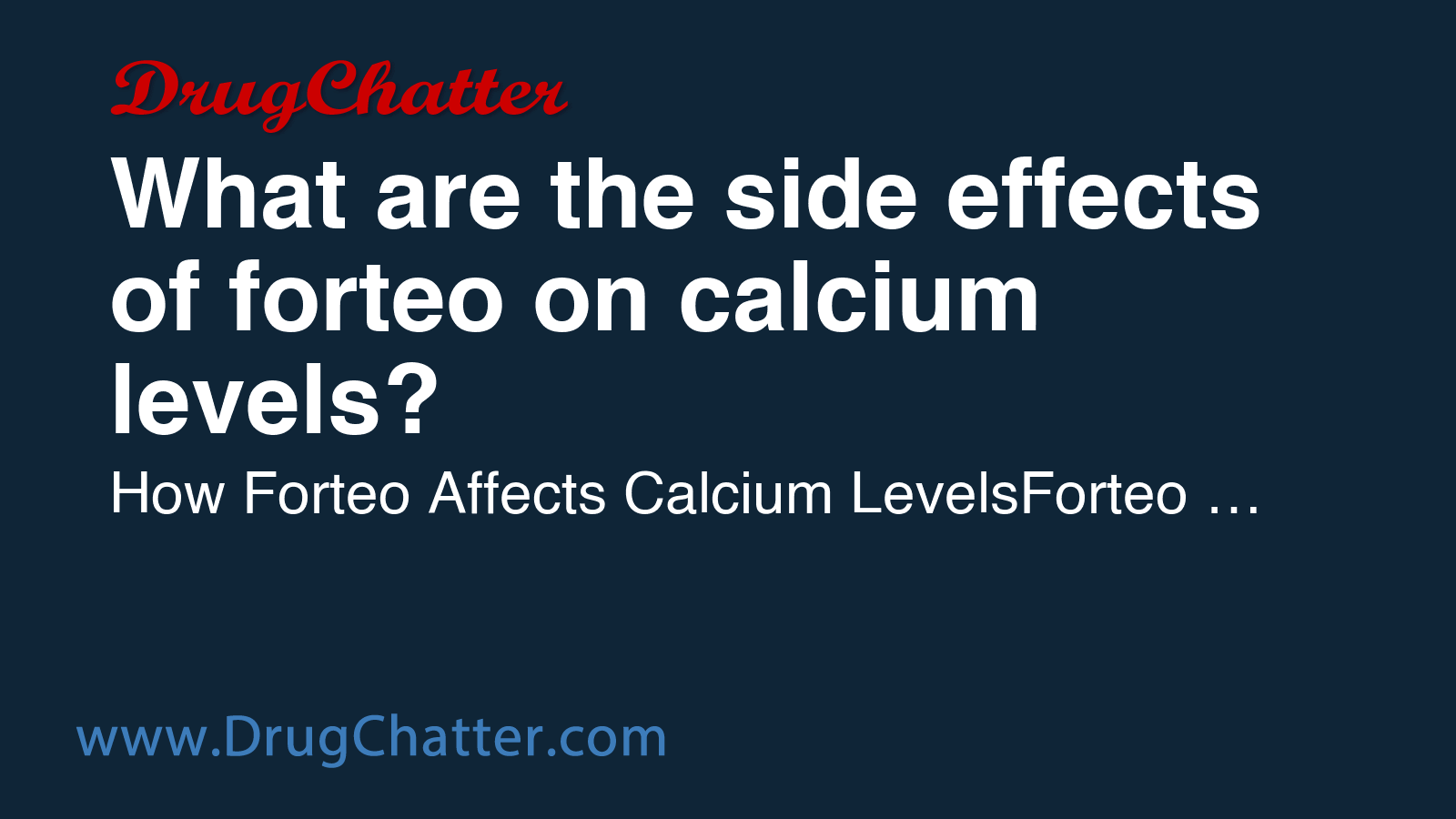 FORTEO: What are the side effects of forteo on calcium levels ...