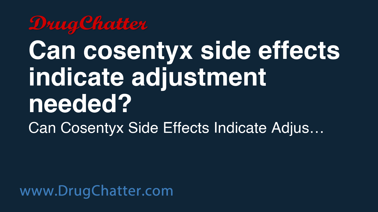 COSENTYX: Can cosentyx side effects indicate adjustment needed ...