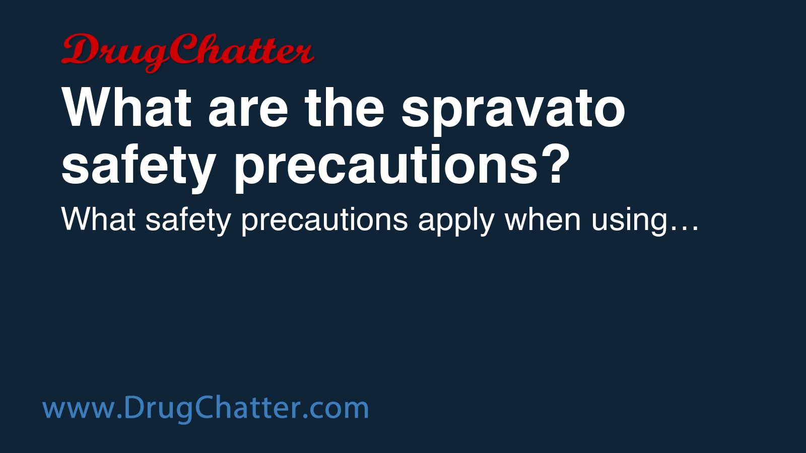 SPRAVATO: What are the spravato safety precautions? - DrugChatter