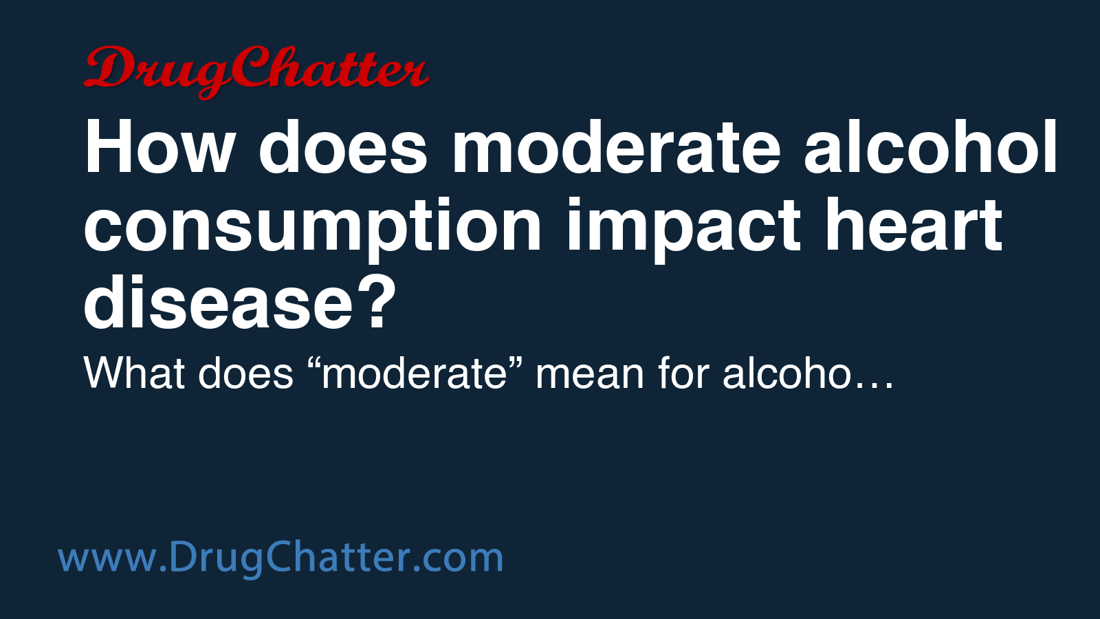 HEART: How does moderate alcohol consumption impact heart disease ...